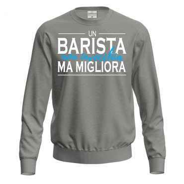 Felpa IL BARISTA NON INVECCHIA unisex per barista bar bistro