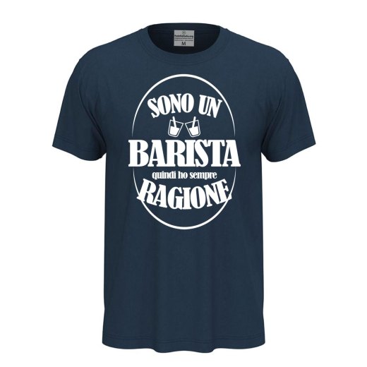 T-shirt classica mezza manica IL BARISTA HA SEMPRE RAGIONE idea regalo idee regalo