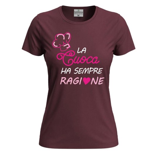 T-shirt donna maglia estiva  Stampa DTF "LA CUOCA HA SEMPRE RAGIONE" Idea Regalo mamma moglie festa
