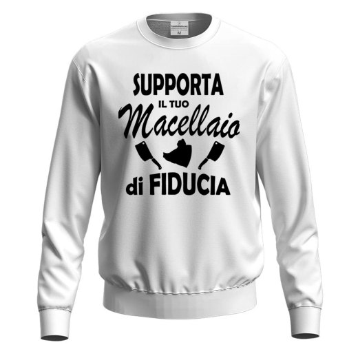 Felpa con stampa digitale DTF "SUPPORTA IL TUO MACELLAIO", idea regalo  per macellai