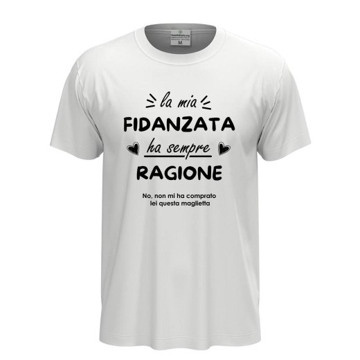 T-shirt maglia unisex a manica corta amore  "La mia fidanzata ha sempre ragione",regalo San Valentino coppie