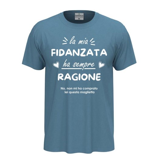 T-shirt maglia unisex a manica corta amore  "La mia fidanzata ha sempre ragione",regalo San Valentino coppie