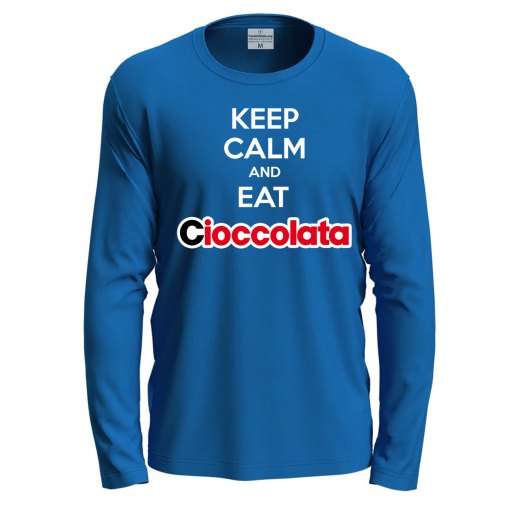 T-shirt maglietta a manica lunga KEEP CALM AND EAT CIOCCOLATA Idea regalo cioccolato bar cioccolateria lavoro bar