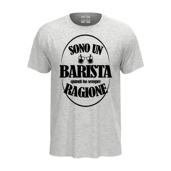 T-shirt classica mezza manica IL BARISTA HA SEMPRE RAGIONE idea regalo idee regalo