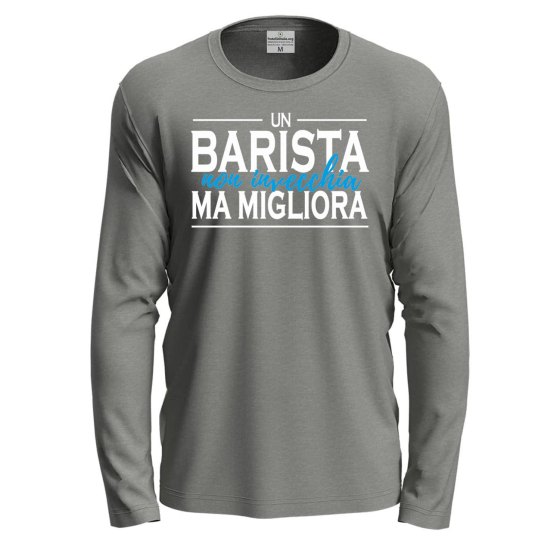 T-shirt classica a manica lunga IL BARISTA NON INVECCHIA con stampa DTF bar idea regalo uomo donna
