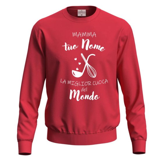 Felpa maglia Unisex Personalizzabile "Mamma la Miglior Cuoca" Idea Regalo festa della mamma gadget