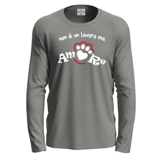 T-shirt a manica lunga con stampa DTF NON E' UN LAVORO MA AMORE per toelettatori o veterinari