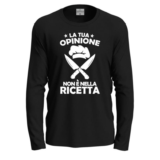 T-shirt con stampa DTF "LA TUA OPINIONE NON è NELLA RICETTA" - un'idea regalo divertente e originale