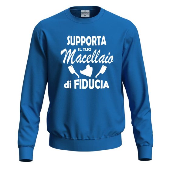 Felpa con stampa digitale DTF "SUPPORTA IL TUO MACELLAIO", idea regalo  per macellai