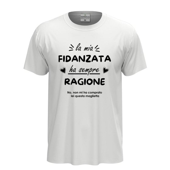 T-shirt maglia unisex a manica corta amore  "La mia fidanzata ha sempre ragione",regalo San Valentino coppie