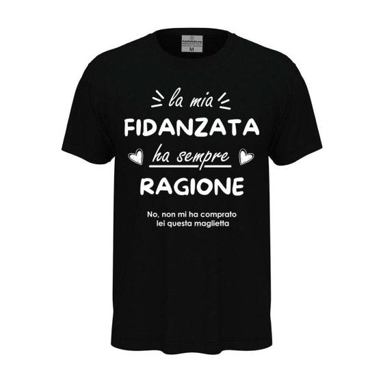 T-shirt maglia unisex a manica corta amore  "La mia fidanzata ha sempre ragione",regalo San Valentino coppie