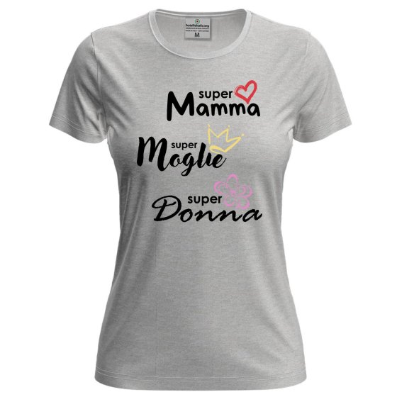 T-shirt mezza manica Donna "MAMMA MOGLIE DONNA" Idea Regalo festa della donna mamma nascita