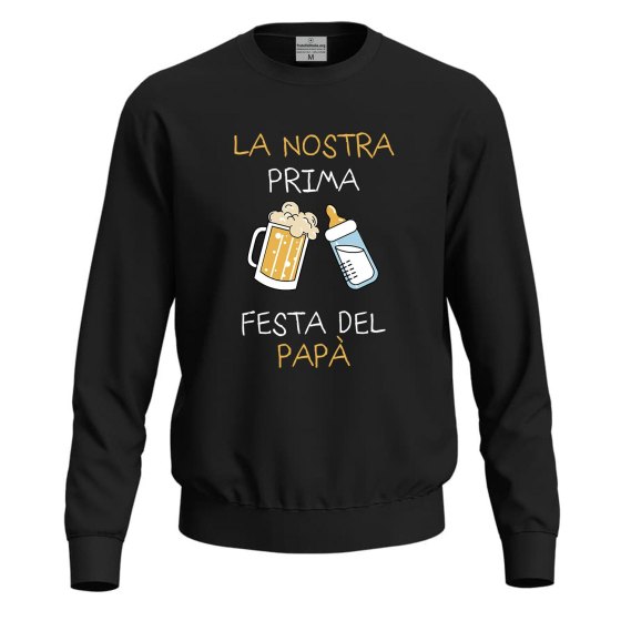 Felpa con stampa PRIMA FESTA DEL PAPA'  festa regalo personalizzato genitori figli nascita