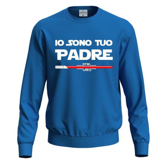 Felpa maglia con stampa digitale  "IO SONO TUO PADRE", idea regalo per la festa del papa' nascita
