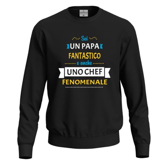 Felpa maglia stampa DTF "PAPA' CHEF FENOMENALE", idea regalo per la festa del papa' cuoco