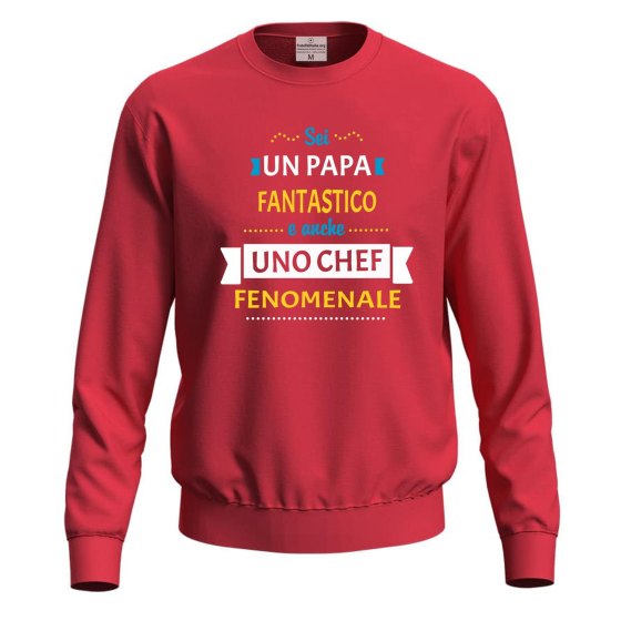 Felpa maglia stampa DTF "PAPA' CHEF FENOMENALE", idea regalo per la festa del papa' cuoco