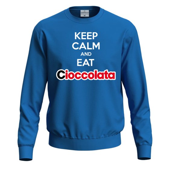 Felpa unisex con stampa digitale DTF "KEEP CALM AND EAT CIOCCOLATA" , idea regalo disponibile in varie taglie e colori