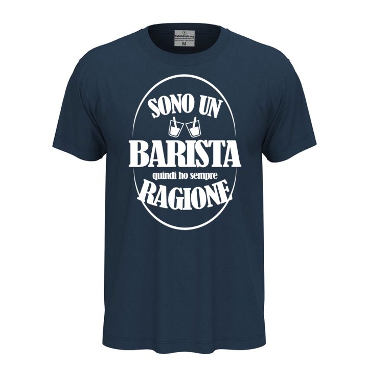 T-shirt classica mezza manica IL BARISTA HA SEMPRE RAGIONE idea regalo idee regalo