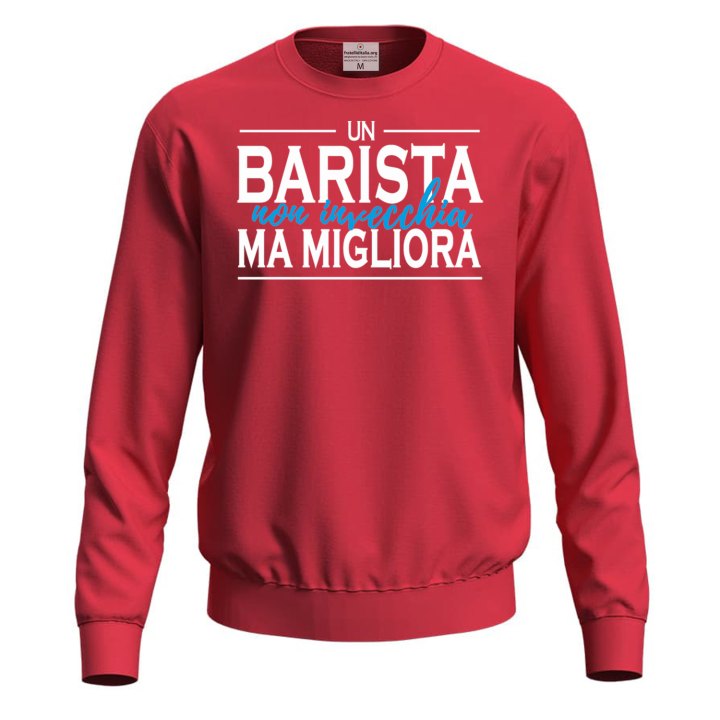 Felpa IL BARISTA NON INVECCHIA unisex per barista bar bistrot divertente stampa uomo