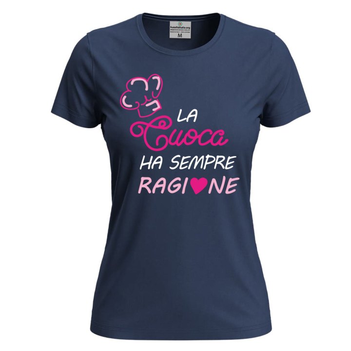 T-shirt donna maglia estiva  Stampa DTF "LA CUOCA HA SEMPRE RAGIONE" Idea Regalo mamma moglie festa