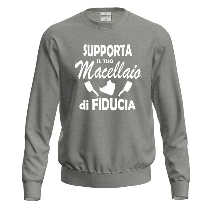 Felpa con stampa digitale DTF "SUPPORTA IL TUO MACELLAIO", idea regalo  per macellai