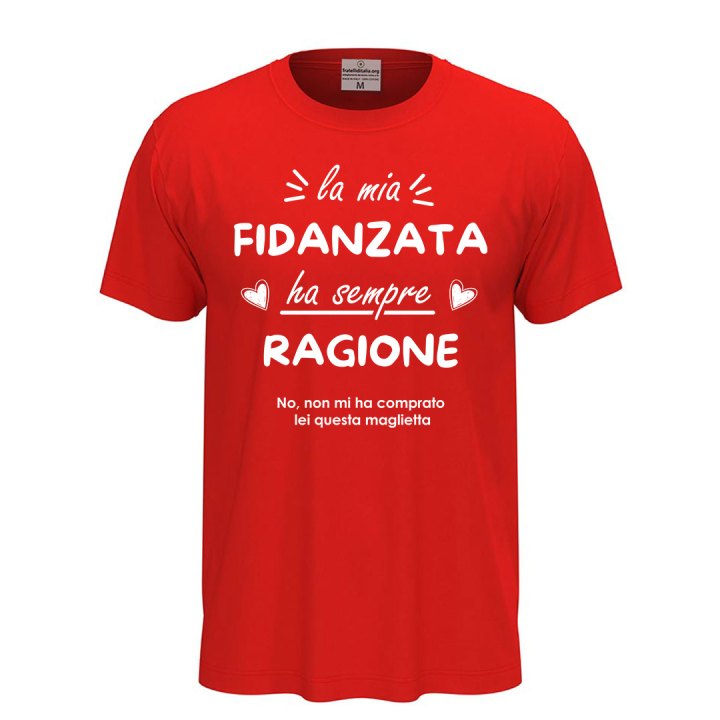T-shirt maglia unisex a manica corta amore  "La mia fidanzata ha sempre ragione",regalo San Valentino coppie