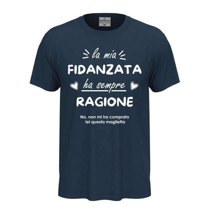 T-shirt maglia unisex a manica corta amore  "La mia fidanzata ha sempre ragione",regalo San Valentino coppie