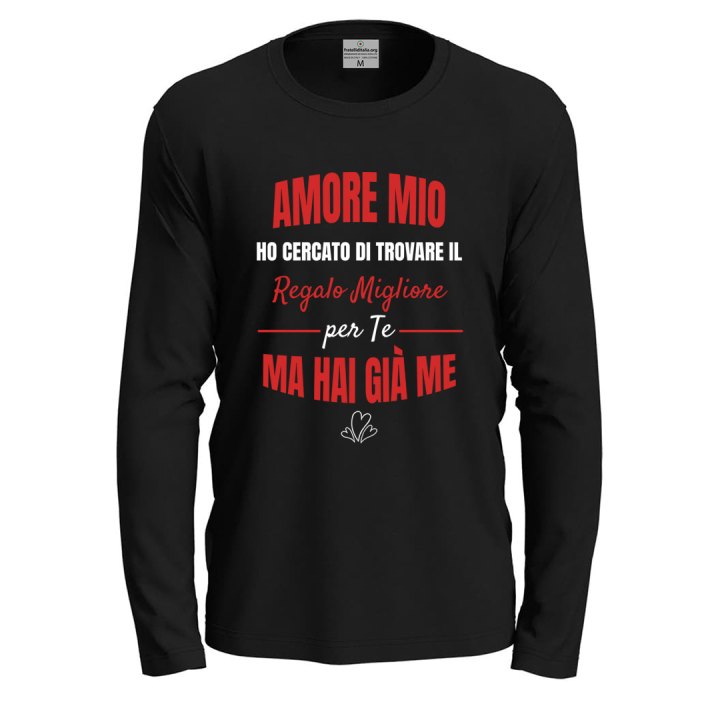 T-shirt maglia a manica lunga stampa "REGALO MIGLIORE PER TE" originale per San Valentino fidanzati